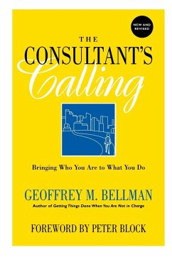 The Consultant's Calling - Bellman, Geoffrey M