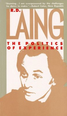 The Politics of Experience - Laing, R D