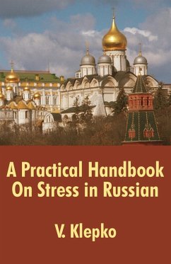 Practical Handbook On Stress in Russian, A - Klepko, V.