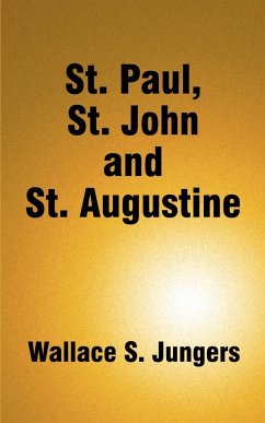 St. Paul, St. John and St. Augustine - Jungers, Wallace S.