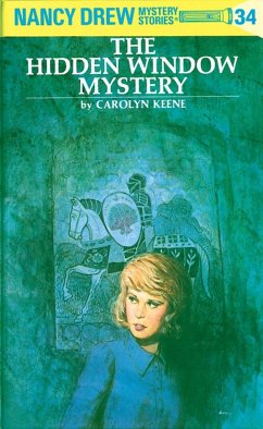 Nancy Drew 34: The Hidden Window Mystery - Keene, Carolyn