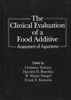 The Clinical Evaluation of a Food Additives - Kotsonis, Frank N. / Stargel, Wayne W. / Tschanz, Christian (eds.)