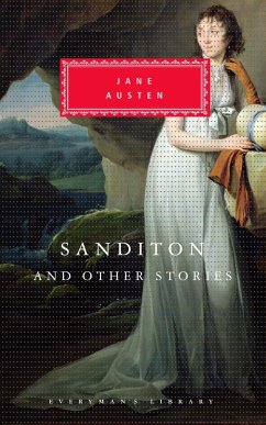 Sanditon and Other Stories: Introduction by Peter Washington - Austen, Jane