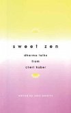 Sweet Zen: Dharma Talks from Cheri Huber