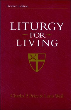 Liturgy for Living - Price, Charles P; Weil, Louis