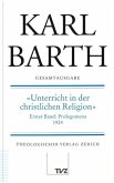 Unterricht in der christlichen Religion. Tl.1 / Gesamtausgabe 17