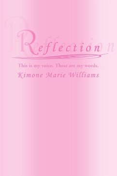 Reflection - Williams, Kimone Marie