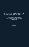 Running After Pills