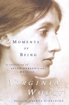 Moments of Being - Woolf, Virginia