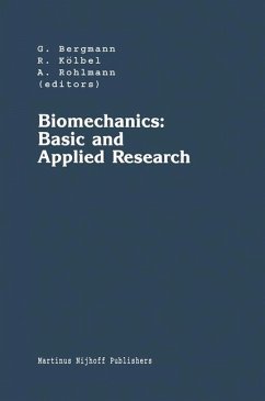 Biomechanics: Basic and Applied Research - Bergmann, G. / Kölbel, R. / Rohlmann, A. (Hgg.)