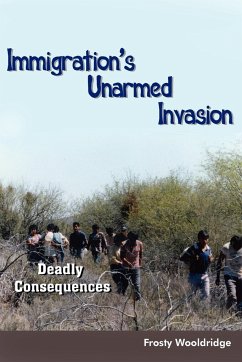 Immigration's Unarmed Invasion - Wooldridge, Frosty