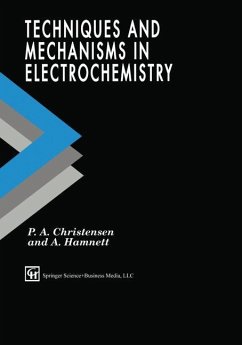 Techniques and Mechanisms in Electrochemistry - Christensen, P. A.;Hamnet, A.