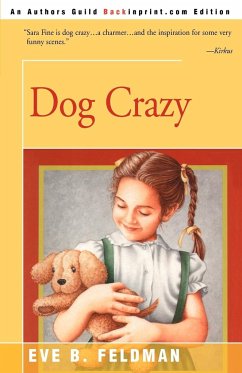 Dog Crazy - Feldman, Eve B.