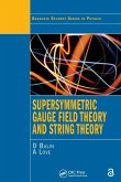 Supersymmetric Gauge Field Theory and String Theory