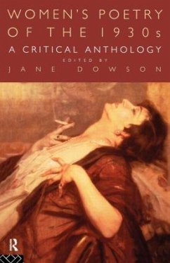 Women's Poetry of the 1930s: A Critical Anthology - Dowson, Jane (ed.)