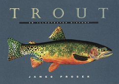 Trout: An Illustrated History - Prosek, James