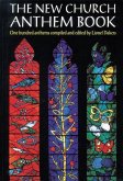 The New Church Anthem Book The New Church Anthem Book