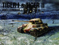 Panzers Tiger I & II - Scheibert, Horst