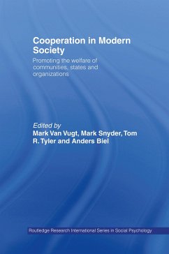 Cooperation in Modern Society - Biel, Anders / Snyder, Mark (eds.)