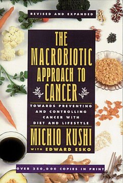 The Macrobiotic Approach to Cancer - Michio, Kushi