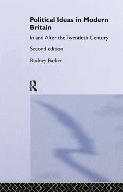 Political Ideas in Modern Britain - Barker, Rodney