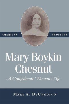 Mary Boykin Chesnut - Decredico, Mary A.