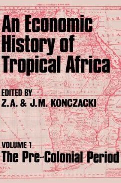 An Economic History of Tropical Africa - Konczacki, J M; Konczacki, Z a