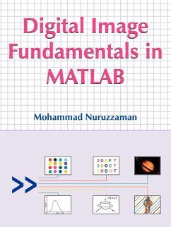 Digital Image Fundamentals in MATLAB - Nuruzzaman, Mohammad