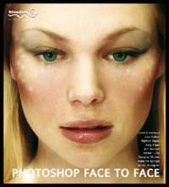 Photoshop Face to Face - Freer, Katy;Spiegel, Francine;Cromhout, Gavin