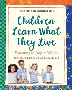 Children Learn What They Live - Harris, Rachel; Nolte, Dorothy Law