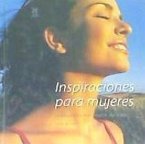Inspiraciones para mujeres : pensamientos para crecer día a día