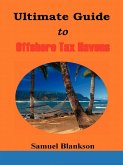 The Ultimate Guide to Offshore Tax Havens