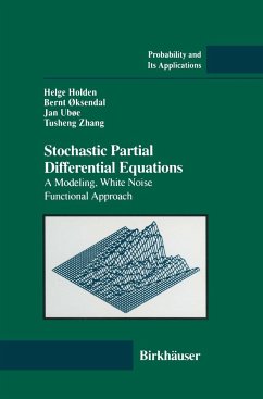 Stochastic Partial Differential Equations - Holden, Helge; Zhang, Tusheng; Uboe, Jan; Oksendal, Bernt
