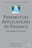 Parimutuel Applications in Finance