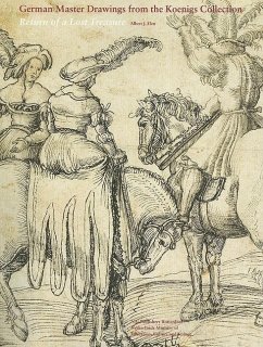 German Master Drawings from the Koenigs Collection: Return of a Lost Treasure