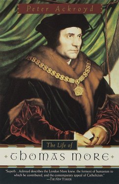 The Life of Thomas More - Ackroyd, Peter