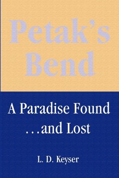 Petak's Bend - Keyser, Leslie D