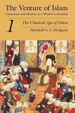 The Venture of Islam, Volume 1 - The Classical Age of Islam