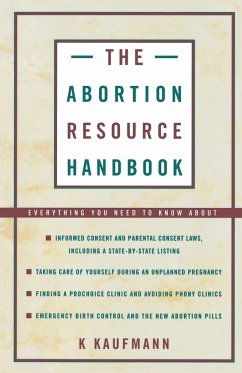 The Abortion Resource Handbook - Kaufmann, K.