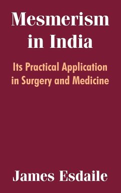 Mesmerism in India - Esdaile, James