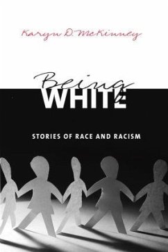 Being White - McKinney, Karyn D