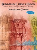 Burgmüller, Czerny & Hanon -- Piano Studies Selected for Technique and Musicality, Bk 3