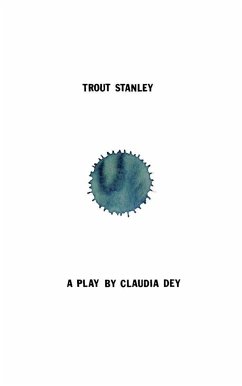 Trout Stanley - Dey, Claudia