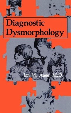 Diagnostic Dysmorphology - Aase, J. M.