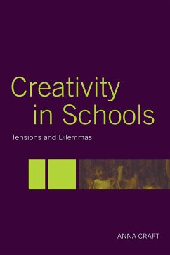 Creativity in Schools - Anna Craft