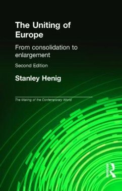 The Uniting of Europe - Henig, Stanley