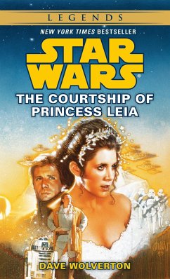 The Courtship of Princess Leia: Star Wars Legends - Wolverton, Dave