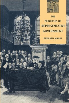 The Principles of Representative Government - Manin, Bernard (New York University)