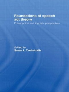 Foundations of Speech Act Theory - Tsohatzidis, S.L. (ed.)