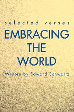Embracing the World - Schwartz, Edward